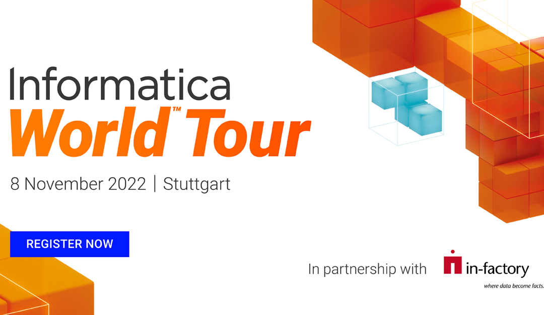 Informatica World Tour 2022 – Wir sind dabei!